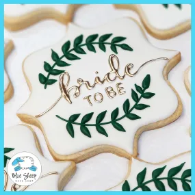 Bride to Be Cookies