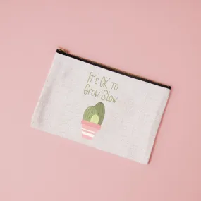 It's OK to Grow Slow | Cactus Themed Canvas Makeup Bag